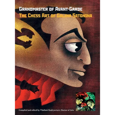 Grandmaster of Avant-Garde: The Chess Art of Galina Satonina