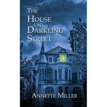 The House on Darkling Street