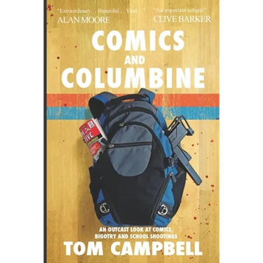Comics and Columbine: An outcast look at comics, bigotry and school shootings