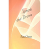 Speech and Drama: (Cw 282)