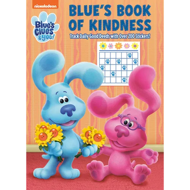 Blue's Book of Kindness (Blue's Clues & You): Activity Book with Calendar Pages and Reward Stickers