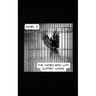 The Caged Bird With 'Clipped' Wings