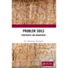 Problem Soils: Constraints and Management