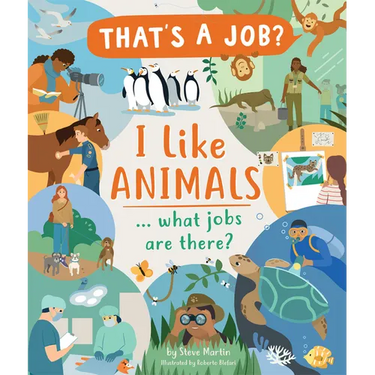 I Like Animals..: What Jobs Are There?