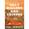 Only Killers and Thieves
