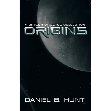 Origins: A Dryden Universe Collection