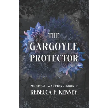 The Gargoyle Protector: An Immortal Warriors Romance