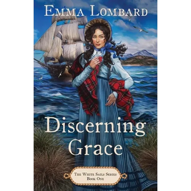 Discerning Grace (The White Sails Series Book 1)