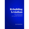 Rebuilding Leviathan