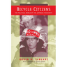 Bicycle Citizens: The Political World of the Japanese Housewife Volume 1