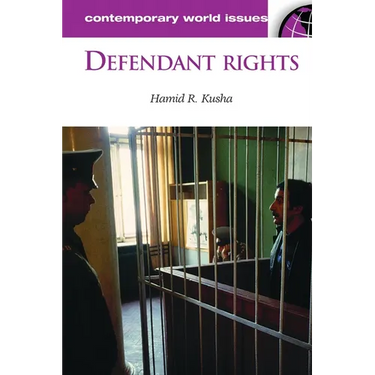 Defendant Rights: A Reference Handbook