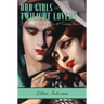 Odd Girls and Twilight Lovers: A History of Lesbian Life in Twentieth-Century America