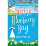 Spring at Blueberry Bay: Large Print edition
