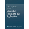 Internet of Things and Bds Application