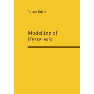 Modelling of Hysteresis