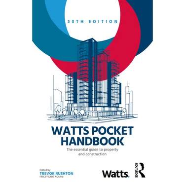 Watts Pocket Handbook: The Essential Guide to Property and Construction