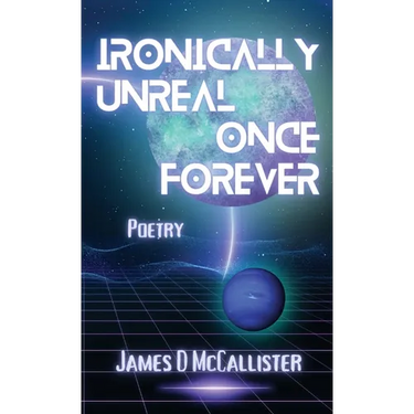 Ironically Unreal Once Forever