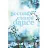 Second Chance Dance: An Enemies to Lovers Historical Romance
