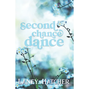 Second Chance Dance: An Enemies to Lovers Historical Romance