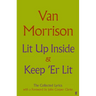 Lit Up Inside / Keep 'er Lit: The Collected Lyrics
