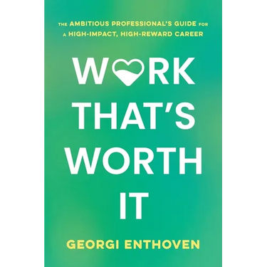 Work That's Worth It