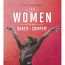 25 Women Who Dared to Compete