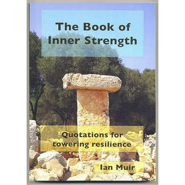 The Book of Inner Strength: Quotations for Towering Resilience