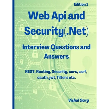 Web Api and Security: Interview Questions and Answers