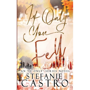 If Only You Fell