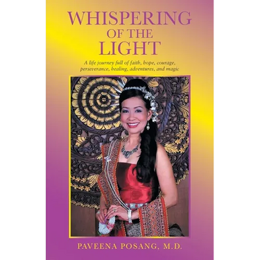 Whispering of the Light: A Life Journey Full of Faith, Hope, Courage, Perseverance, Healing, Adventures, and Magic