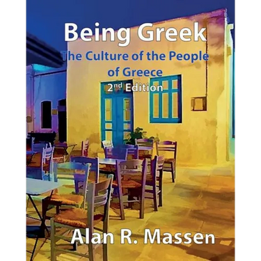 Being Greek - The Culture of the People of Greece
