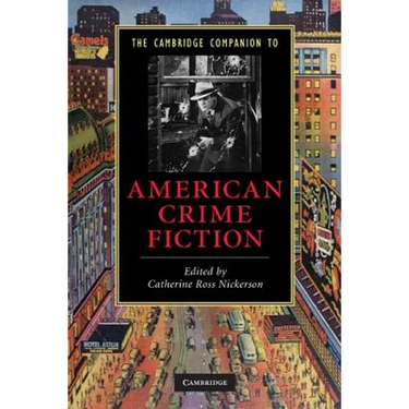 The Cambridge Companion to American Crime Fiction