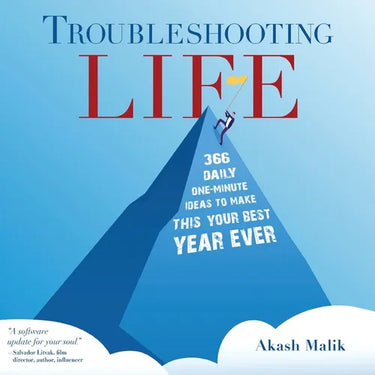 Troubleshooting Life