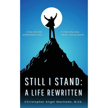 Still I Stand: A Life Rewritten