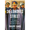 38 Londres Street: On Impunity, Pinochet in England, and a Nazi in Patagonia