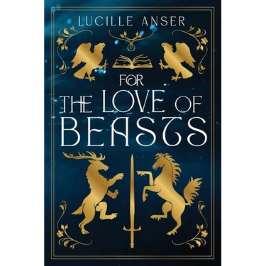 For the Love of Beasts