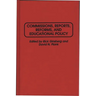 Commissions, Reports, Reforms, and Educational Policy