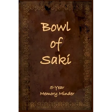 Bowl of Saki: 5-year Memory Minder