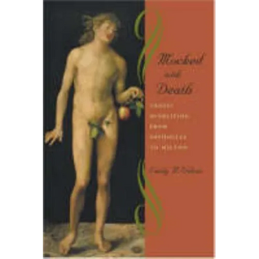 Mocked with Death: Tragic Overliving from Sophocles to Milton