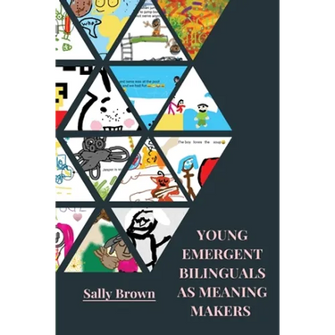 Young Emergent Bilinguals as Meaning Makers