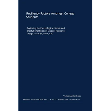 Resiliency Factors Amongst College Students