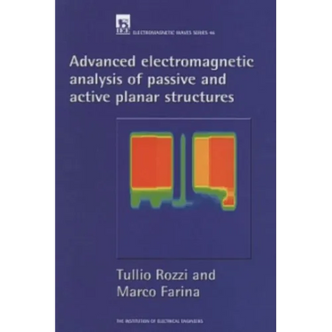 Advanced Electromagnetic Analysis of Passive and Active Planar Structures