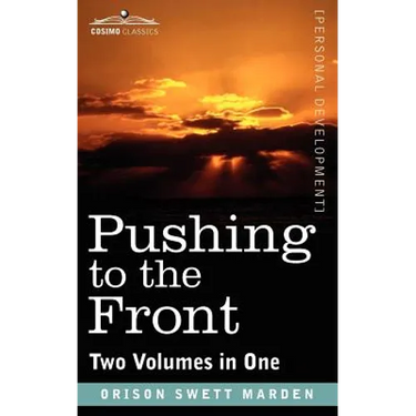 Pushing to the Front (Two Volumes in One)
