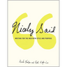 Nicely Said: Writing for the Web with Style and Purpose