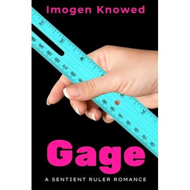 Gage: A Sentient Ruler Romance
