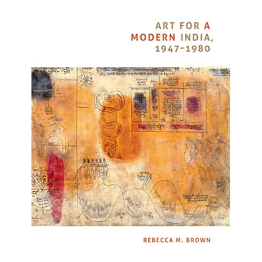 Art for a Modern India, 1947-1980
