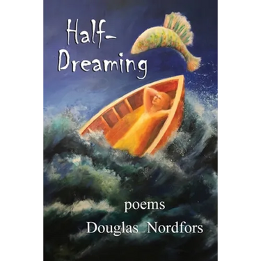 Half-Dreaming: poems