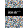 Sketches in Lavender, Blue and Green
