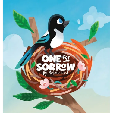 One for Sorrow: An Uplifting Picture Book About Belonging for Ages 5-7