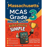 Massachusetts MCAS Grade 3 Math Made Ridiculously Simple: A Comprehensive 3rd Grade Guide to Acing MCAS Math Test